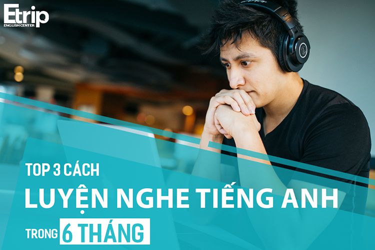 Cach-Luyen-Nghe-Tieng-Anh-Nhanh-Nhat
