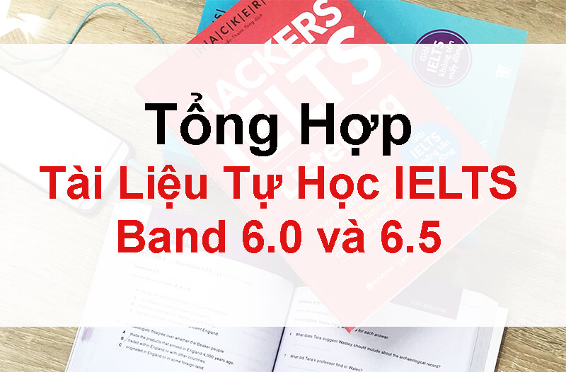 Những tiêu chí cần thiết để đảm bảo một lộ trình học IELTS 7.0 Tron-Bo-Tai-Lieu-Tu-Hoc-IELTS-Band-6.0-va-6.5-Sach