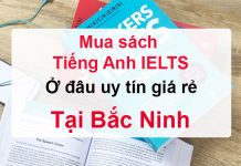 Mua sách Tiếng Anh IELTS ở đâu uy tín giá rẻ tại Bắc Ninh
