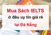 Mua sách Tiếng Anh IELTS ở đâu uy tín giá rẻ tại Đà Nẵng