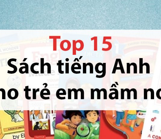 [Phải Biết] Top 15 Sách giáo trình tiếng Anh cho trẻ em mầm non tốt nhất