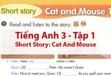 Tiếng Anh lớp 3 Short Story: Cat and Mouse hay nhất