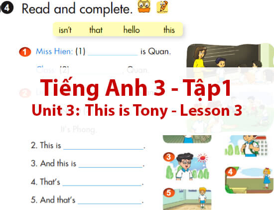 LESSON 3 - Tiếng Anh Lớp 3 Tập 1 Unit 3: This is Tony