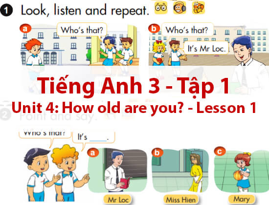 [Hướng Dẫn] LESSON 1 – Tiếng Anh Lớp 3 Tập 1 Unit 4: How old are you? hay nhất