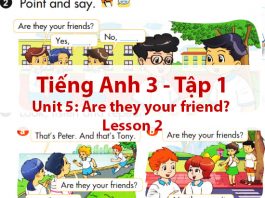 Tiếng Anh lớp 3 Unit 5 Lesson 2 trang 32 - 33 Tập 1