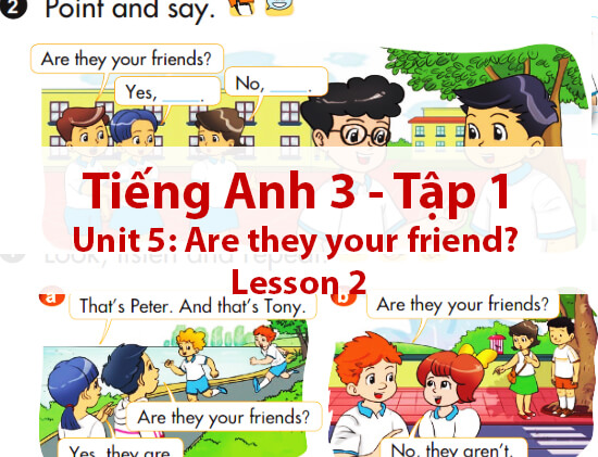 Tiếng Anh lớp 3 Unit 5 Lesson 2 trang 32 - 33 Tập 1