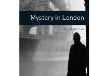 Truyện Mystery in London - Oxford Bookworms Library Full (Update Mới Nhất)
