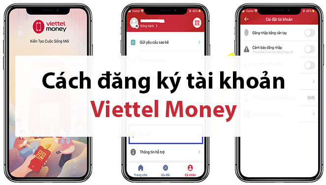 Cách đăng ký Viettel Money, tạo tài khoản Viettel Money nhận 100k đến 10 triệu